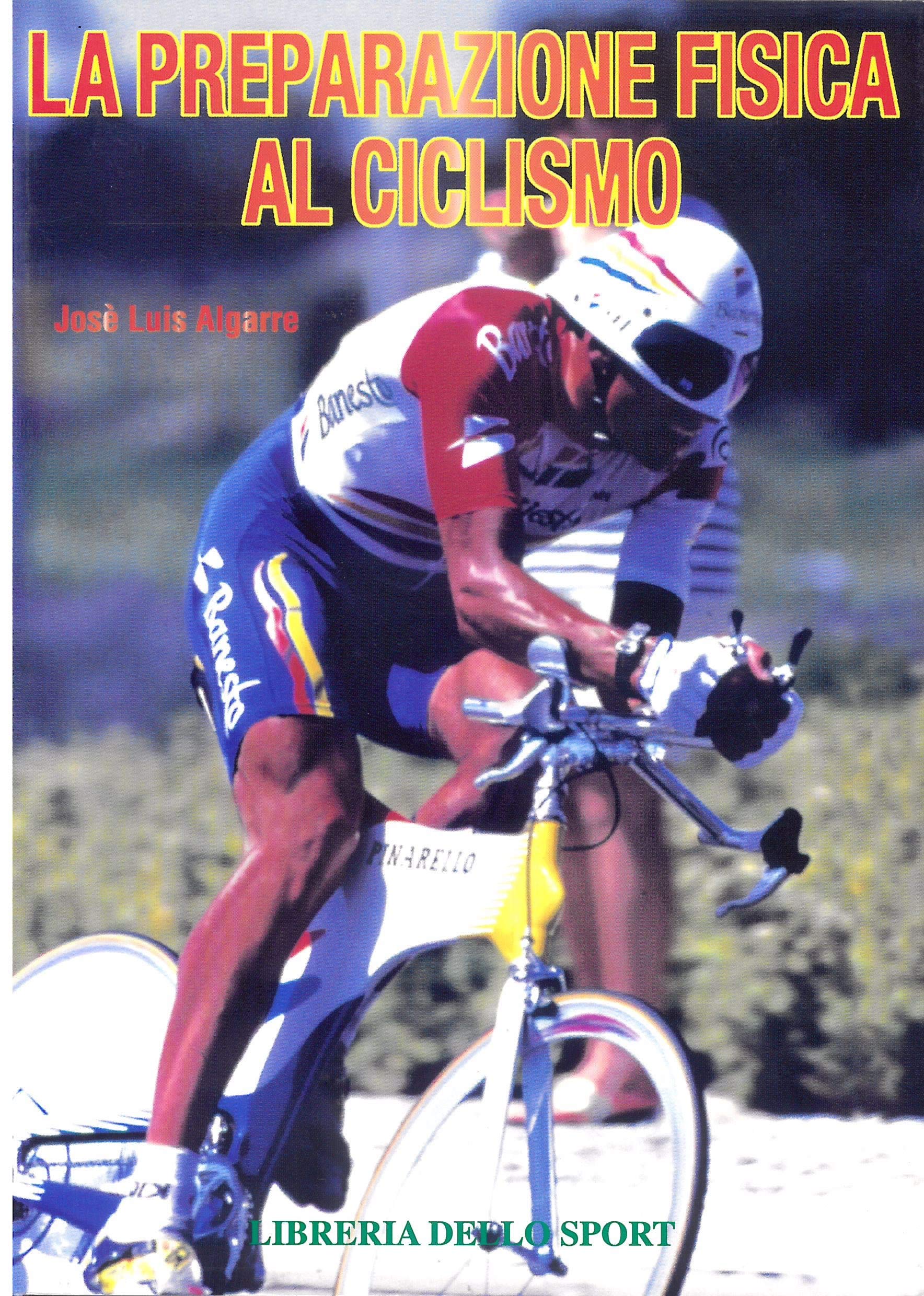 Amazon.it: La preparazione fisica al ciclismo - Algarra, José Luis,  Tagliaferri, S. - Libri