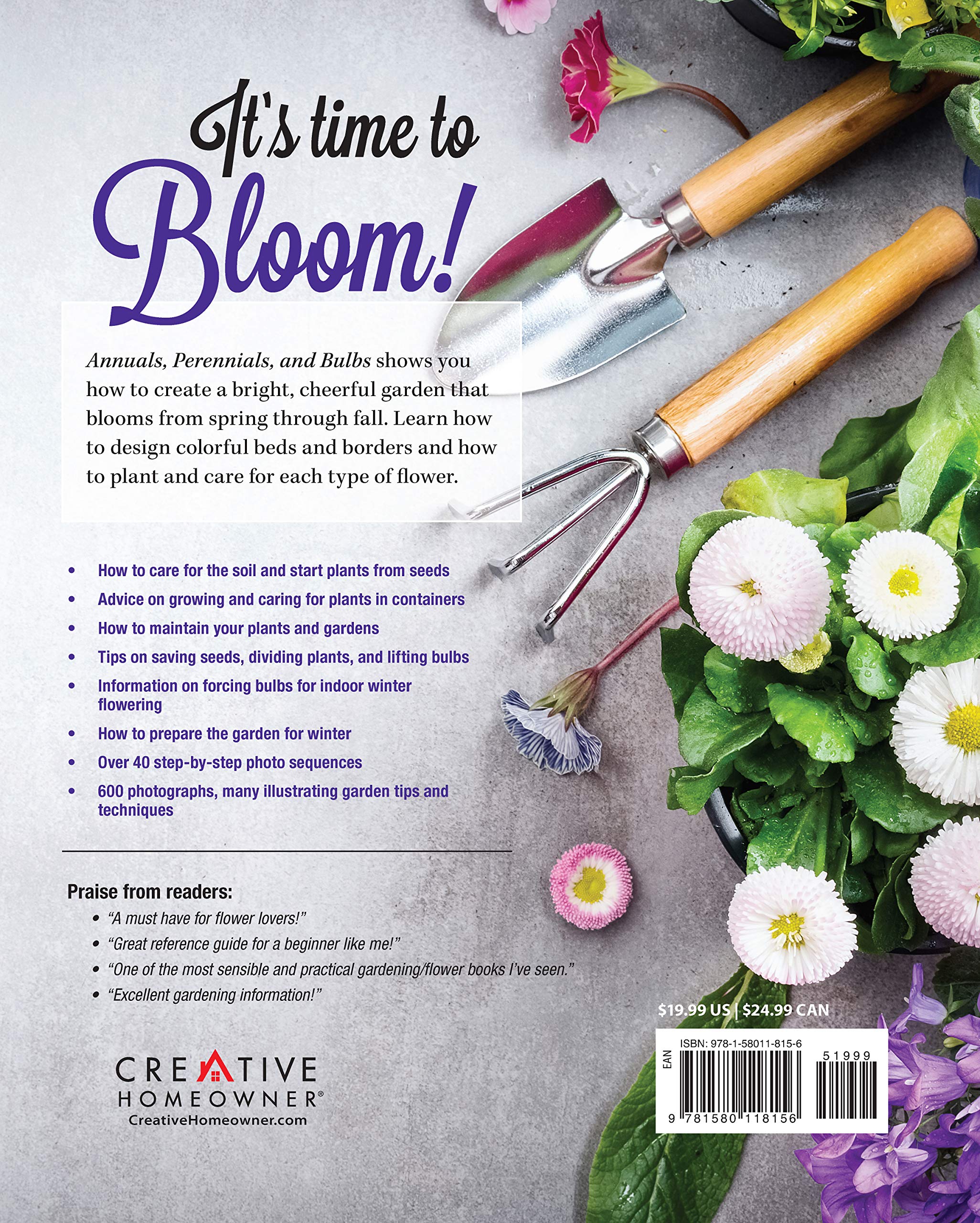 Annuals, Perennials, and Bulbs: 377 Flower Varieties for a Vibrant Garden (Creative Homeowner) 600 Photos and Over 40 Step-by-Step Sequences to Help Design, Improve, & Maintain Your Landscape