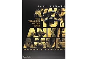 King Tutankhamun: The Treasures Of The Tomb