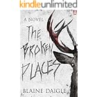 The Broken Places: A Horror Novel