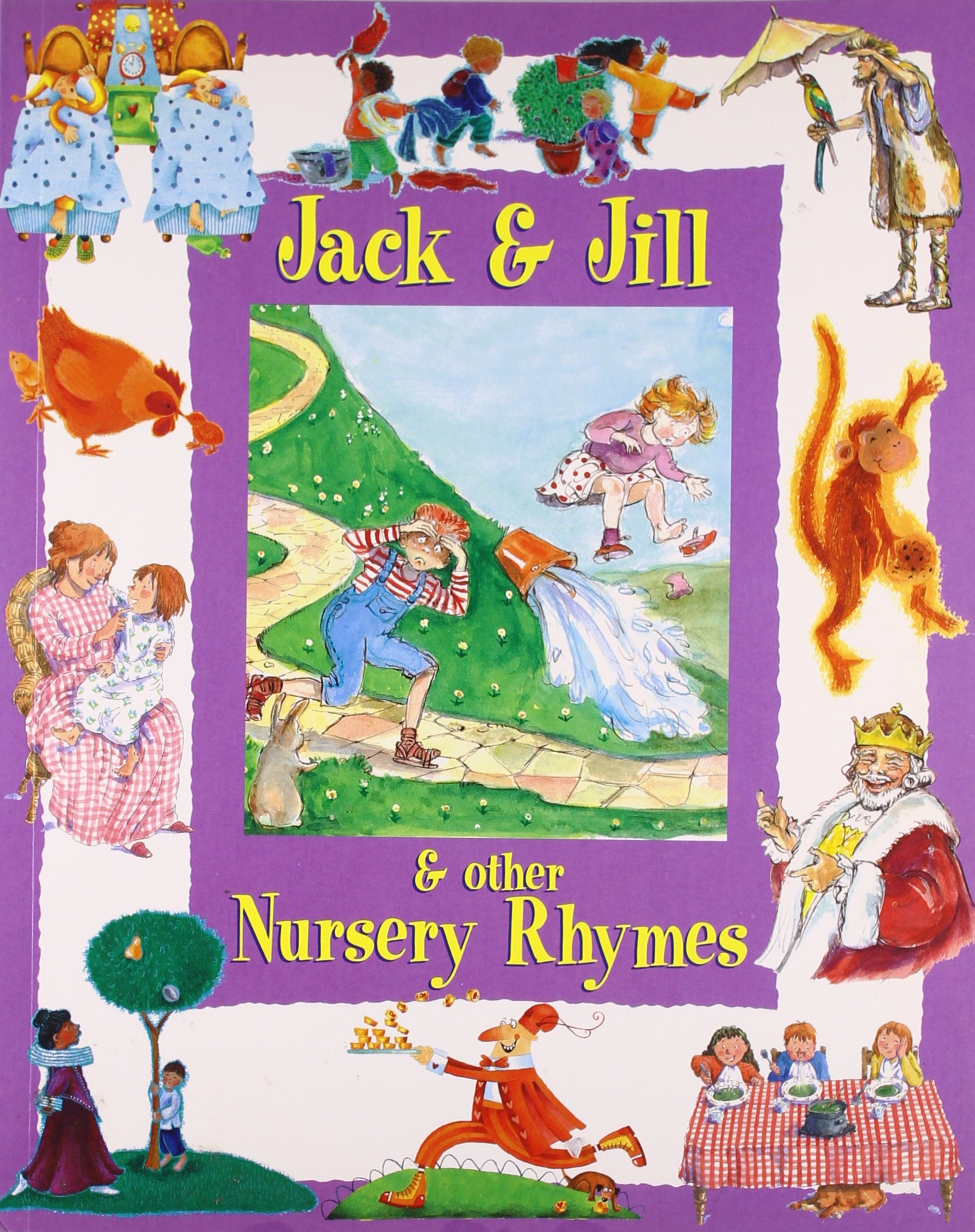 Buy Jack And Jill And Other Nursery Rhymes My Nursery Rhymes S Book Online At Low Prices In India Jack And Jill And Other Nursery Rhymes My Nursery Rhymes S Reviews