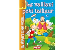 Le vaillant petit tailleur: Contes et Histoires pour enfants (Il était une fois t. 16) (French Edition)