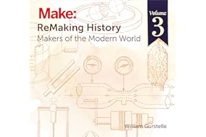 ReMaking History, Volume 3: Makers of the Modern World