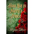 How Not to Marry a Prince