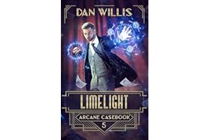 Limelight (Arcane Casebook Book 5)