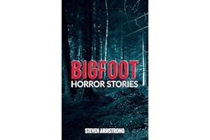 Bigfoot Horror Stories