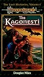 Kagonesti: A Lost Histories Novel