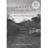 Ghosts of Long Island: Stories of the Paranormal