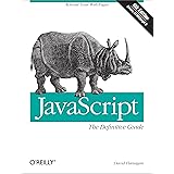 JavaScript: The Definitive Guide (Definitive Guides)