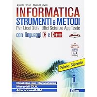 Scaricare Informatica strumenti e metodi. Per il primo biennio delle Scuole superiori. Con e-book. Con espansione online PDF Gratis