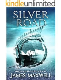 Silver Road (The Shifting Tides Book 2)