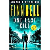 ONE LAST KILL: A dark, gritty detective mystery, a gripping serial killer crime thriller with a twist. (The Far South Series 