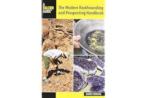Modern Rockhounding and Prospecting Handbook