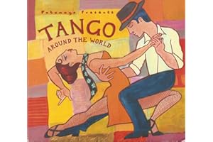 Putumayo Presents: Tango Around the World