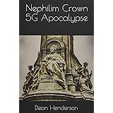 Nephilim Crown 5G Apocalypse