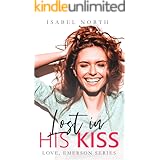 Lost In His Kiss (Love, Emerson Book 4)