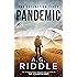 Pandemic (The Extinction Files Book 1)