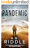 Pandemic (The Extinction Files Book 1)