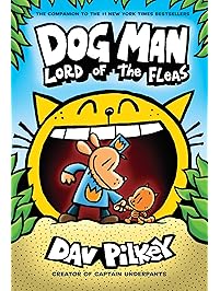 Dog Man: Lord of the Fleas: From the Creator of Captain Underpants (Dog Man #5)