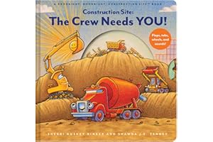 Construction Site: The Crew Needs YOU!: An Interactive Sound Book
