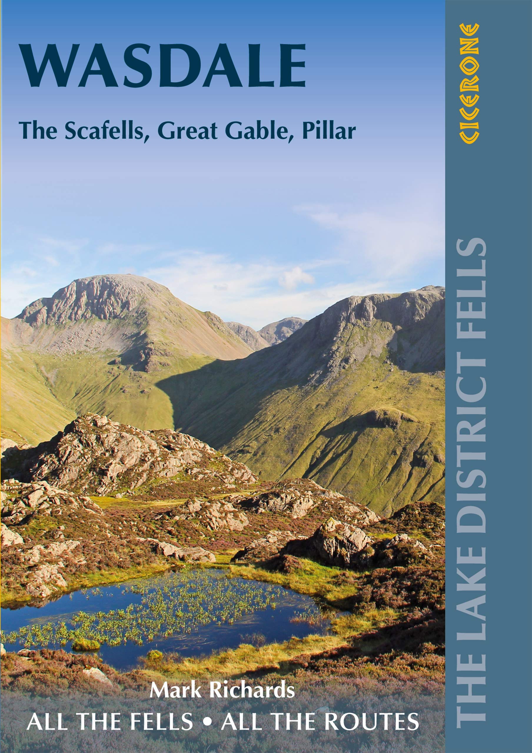 Walking the Lake District Fells - Wasdale: The Scafells, Great Gable, Pillar (Cicerone Guides)
