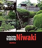 Niwaki: Pruning, Training and Shaping Trees the Japanese Way