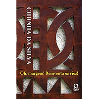 Oh, margem! Reinventa os rios! (Portuguese Edition) book cover
