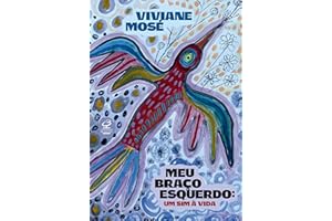 Meu braço esquerdo (Portuguese Edition)