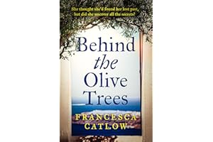 Behind The Olive Trees (Little Blue Door Series Book 2)