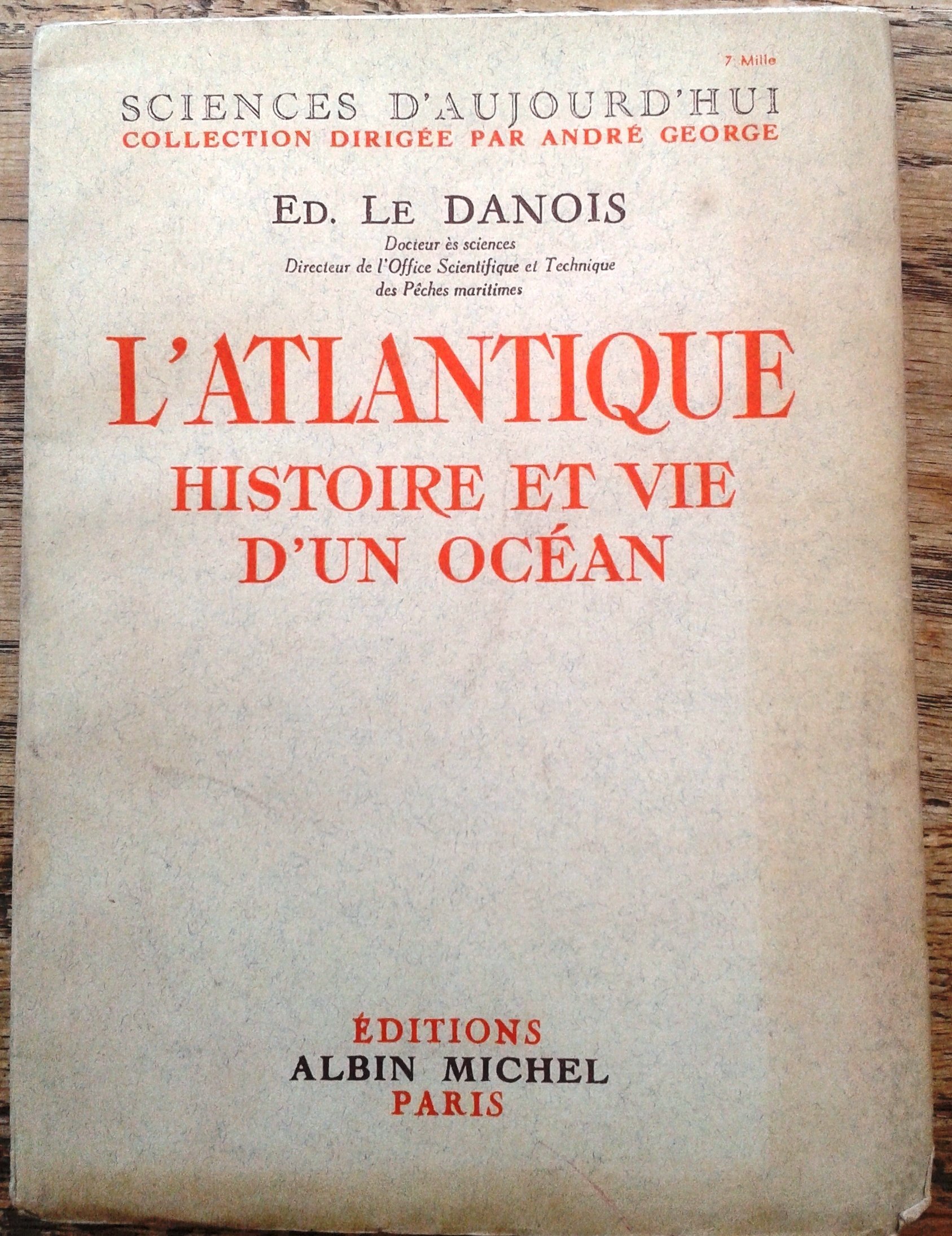 L Atlantique Histoire Et Vie D Un Ocean Amazon De Le Danois Ed Bucher