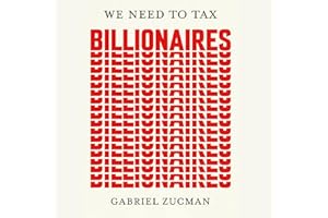 We Need to Tax Billionaires