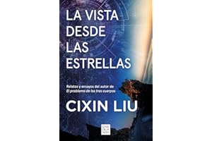 La vista desde las estrellas / A View From the Stars (Spanish Edition)
