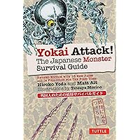 Yokai Attack!: The Japanese Monster Survival Guide (Yokai ATTACK! Series)