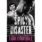 Spicy Disaster (Don't Date Him Book 6)