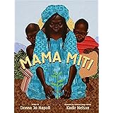 Mama Miti: Wangari Maathai and the Trees of Kenya