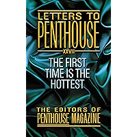 Letters To Penthouse XXVII: The First Time Is the Hottest book cover