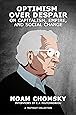 Optimism over Despair: On Capitalism, Empire, and Social Change