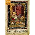 Early Medieval Art (Oxford History of Art)