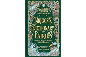 Briggs's Dictionary of Fairies: Banshees, Boggarts and Other Folklore Creatures
