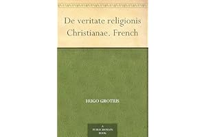 De veritate religionis Christianae. French (French Edition)