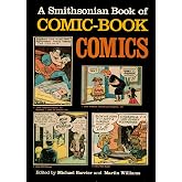 A Smithsonian Book of Comic-Book Comics