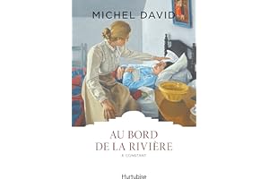 Au bord de la rivière T4 - Constant (French Edition)