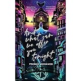 And What Can We Offer You Tonight