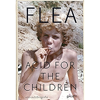 Acid for the Children: A autobiografia de Flea, a lenda do Red Hot Chili Peppers (Portuguese Edition) book cover
