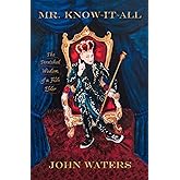 Mr. Know-It-All: The Tarnished Wisdom of a Filth Elder