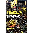 Building the Yellow Wall: The Incredible Rise and Cult Appeal of Borussia Dortmund