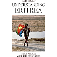 Understanding Eritrea: Inside Africa's Most Repressive State book cover