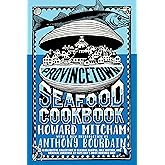 Provincetown Seafood Cookbook