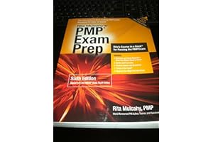 PMP Exam Prep: Rapid Learning to Pass PMI's PMP Exam-On Your First Try!
