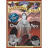 Nathan Hale's Hazardous Tales: One Dead Spy